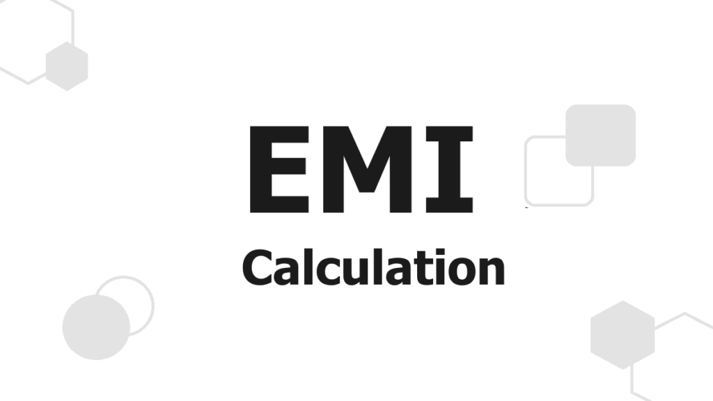 EMI Calculation
