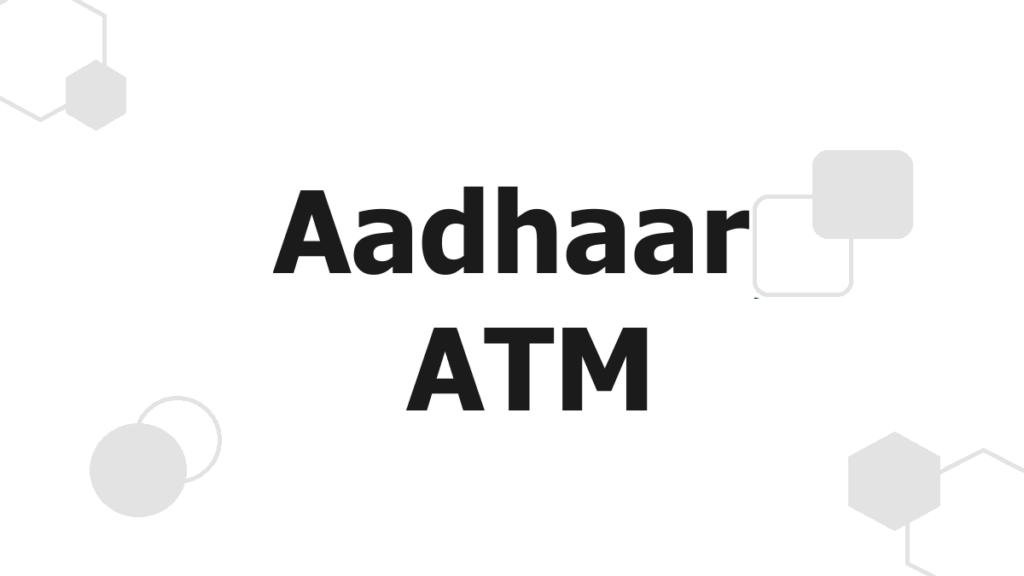 IPPB AAdhaar ATM