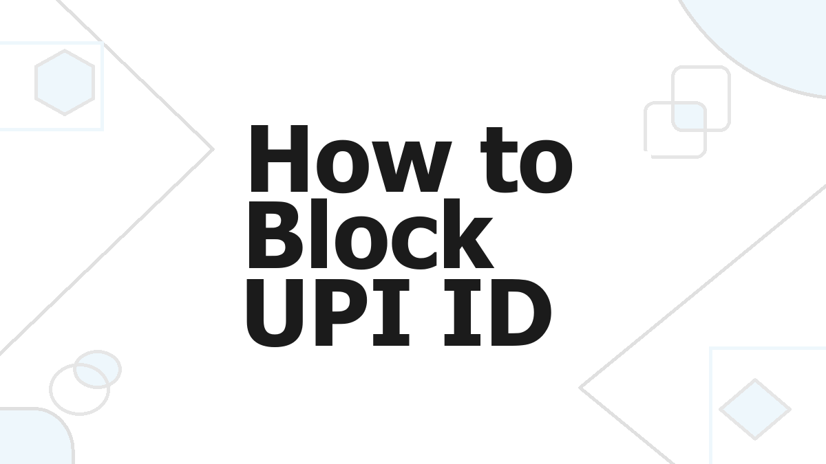 How to Block UPI ID