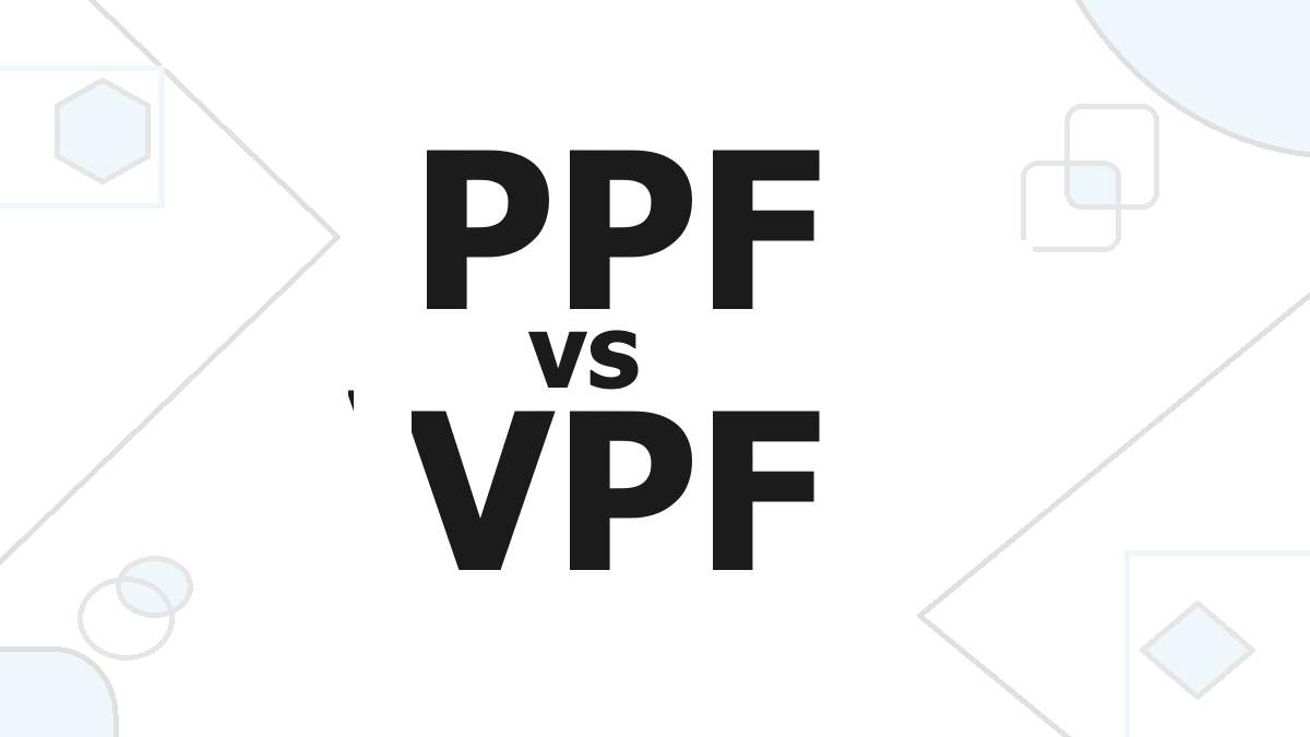 PPF vs VPF