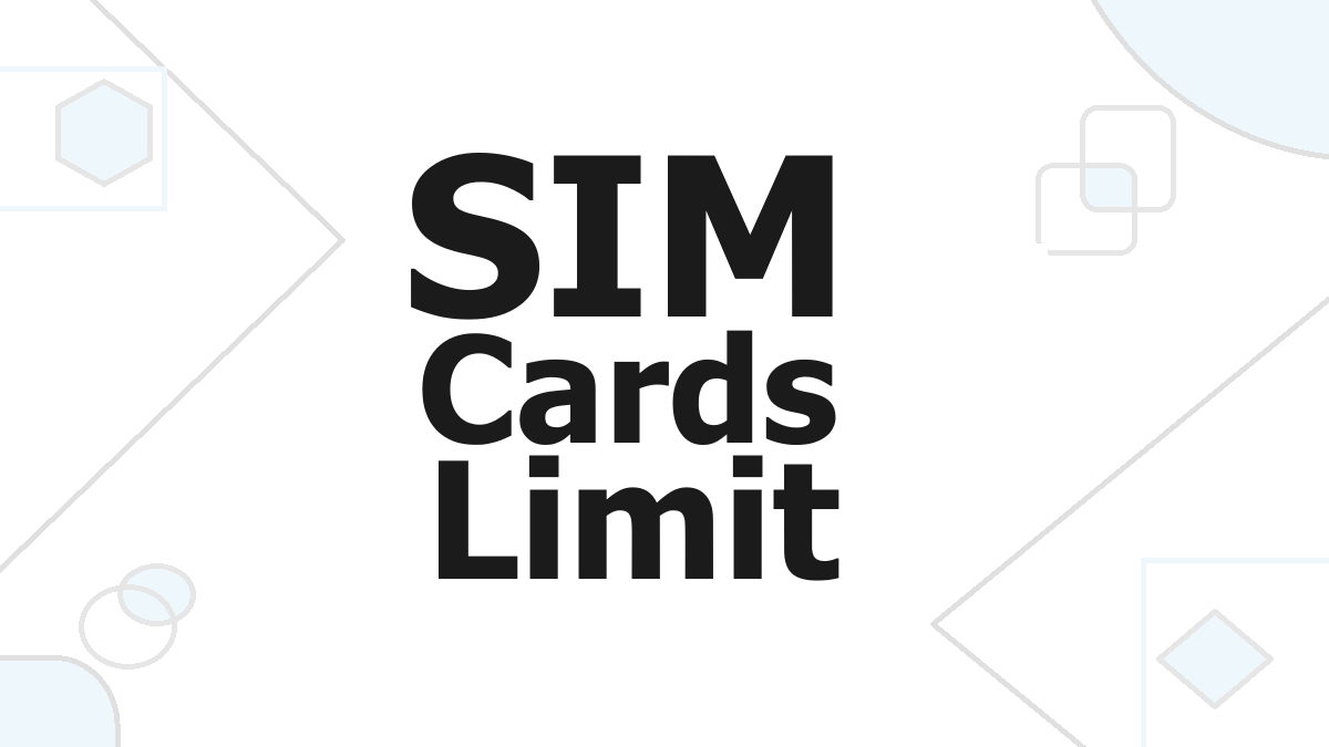 How Many SIM Cards in Your Name? Know the Legal Limit in India