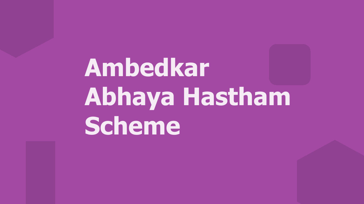 Ambedkar Abhaya Hastham Scheme