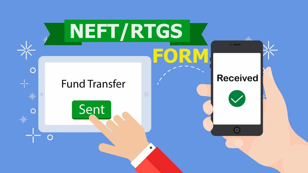 Bank RTGS NEFT Form