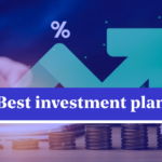 Best Investiment Plans - Best Savings Schemes