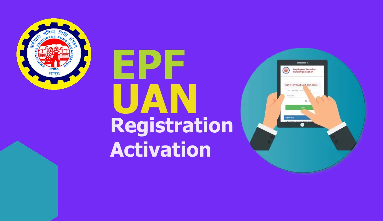 EPF UAN Registration and Activation