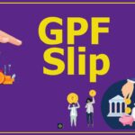 GPF Slip GPF Annual Slip GPF Account Slip GPF Statement