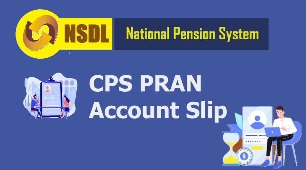 NSDL NPS CPS PRAN Account Slip Statement