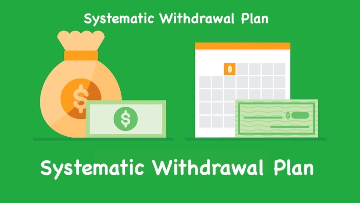 SWP Systematic Withdrawal Plan