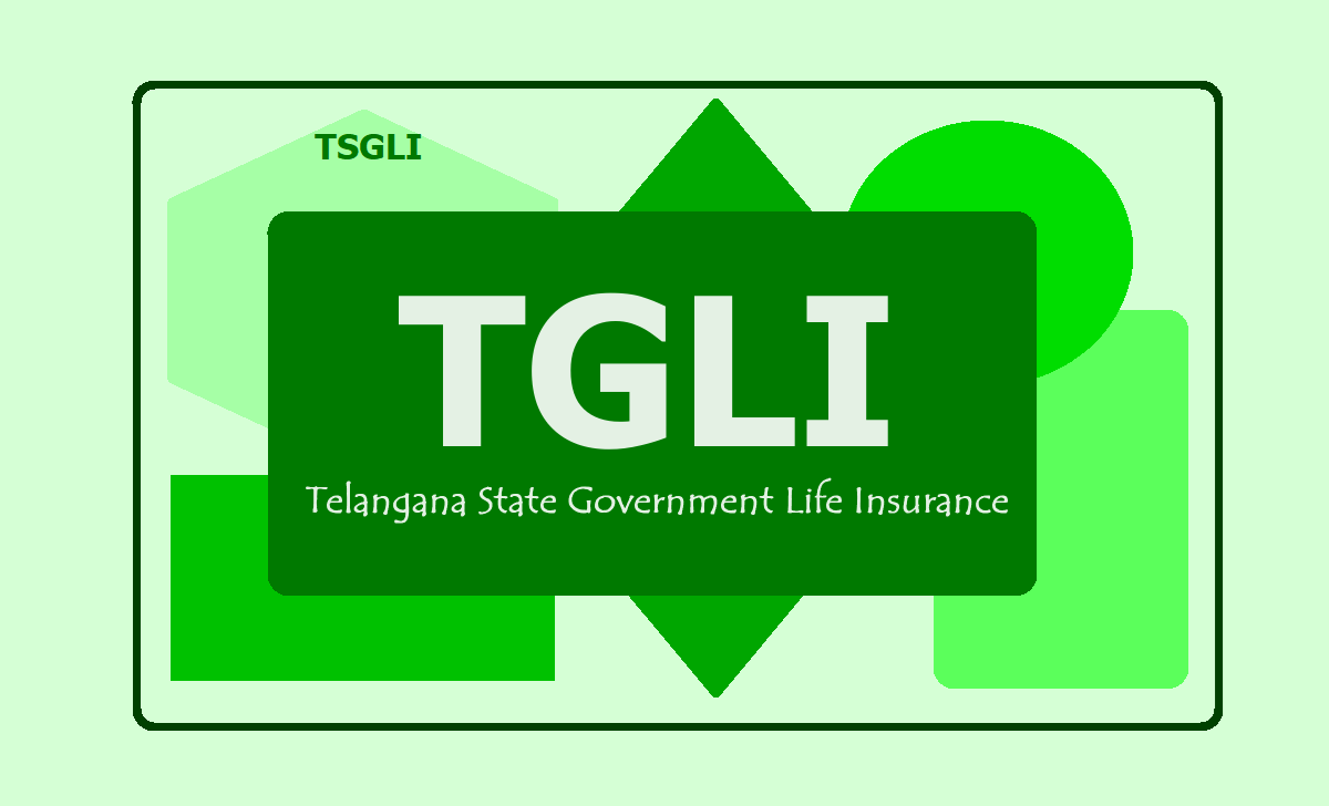 TSGLI TGLI Telangana State Government Life Insurance