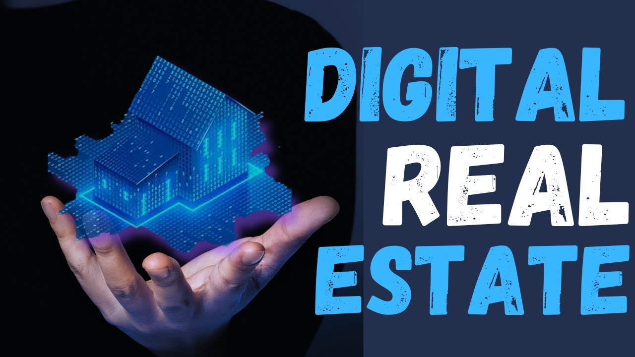 Digital Real Estate